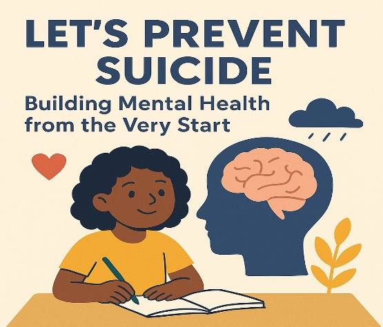 Let’s Prevent Suicide: Building Mental Health from the Very Start